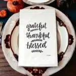 grateful thankful blessed kitchen tea towels