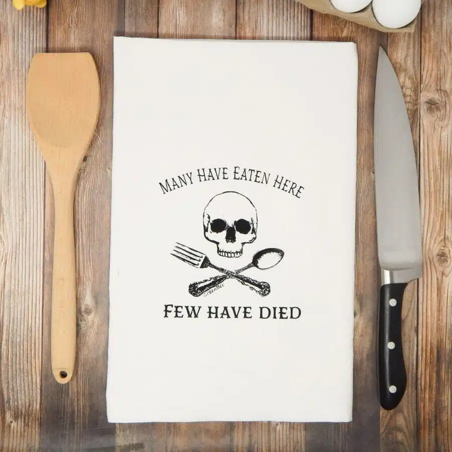 Few Have died funny tea towels