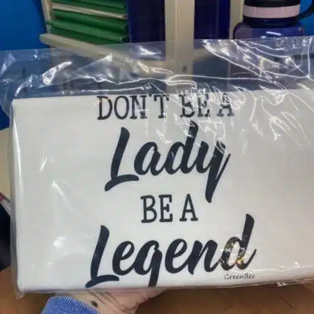 tea towel with don't be a lady be a legend quote slightly flawed kitchen tea towel