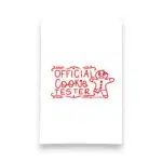 official cookie tester Christmas kitchen tea towel