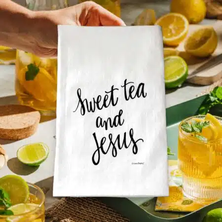 sweet tea Jesus kitchen tea towel