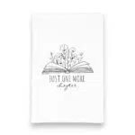 Just one more chapter kitchen tea towel