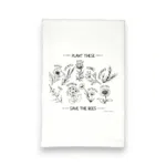 Plant these to save the bees tea towel with flowers printed on them